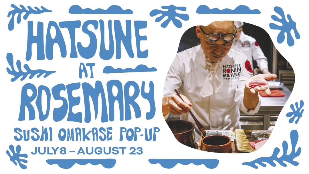 HATSUNE at ROSEMARY sushi omakase pop-up